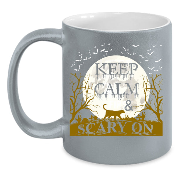 Keep Calm And Scary On Coffee Mug, Funny Halloween Coffee Cup
