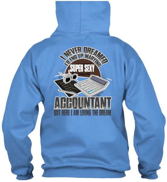 I'd End Up Marrying Accountant T Shirt, I Love Accountant T Shirt