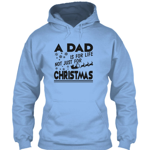 A Dad Is For Life Not For Christmas T Shirt, Dad Merry Christmas T Shirt