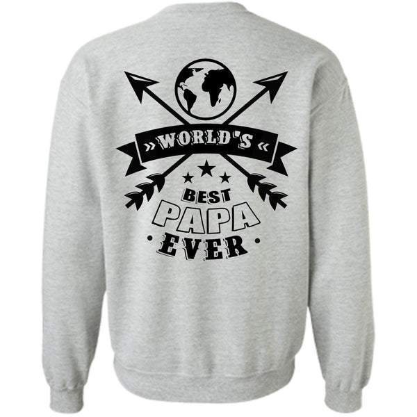 Being A Daddy T Shirt, World's Best Papa Ever Sweatshirt