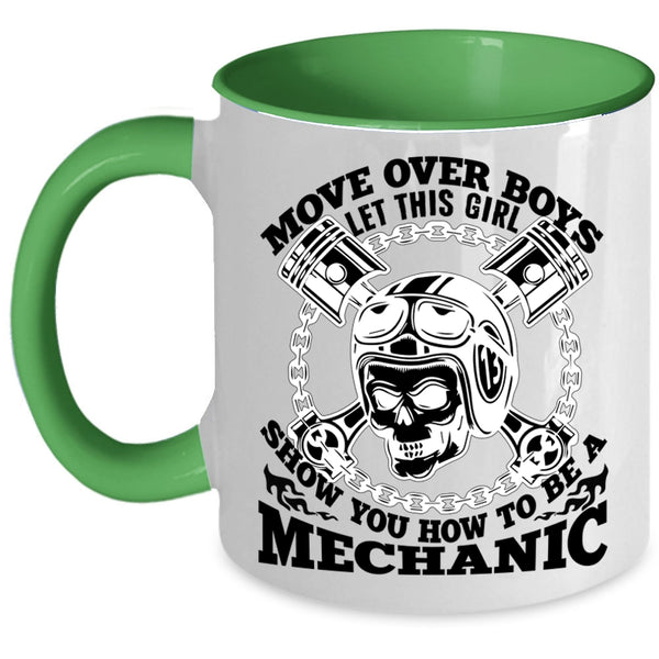 Funny Coffee Mug, This Girl Show You How To Be A Mechanic Accent Mug