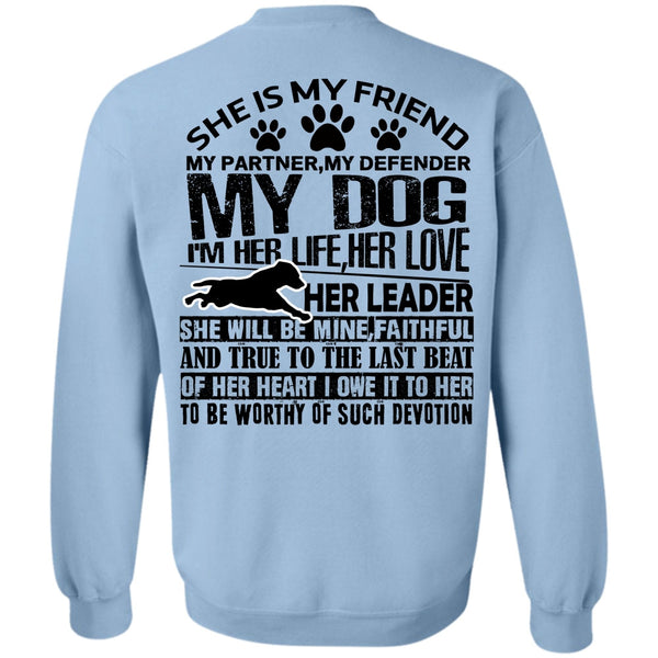 I Love My Dog T Shirt, My Defender My Dog Sweatshirt