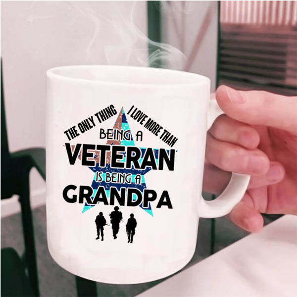 Being A Grandpa Coffee Mug, I Love Being A Veteran Cup