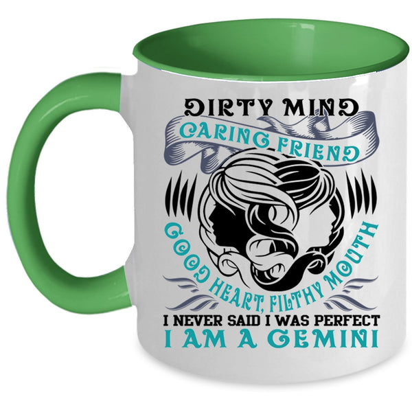 I Am A Gemini Coffee Mug, I Never Said I Was Perfect Accent Mug
