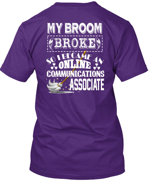 I Become An Online Communications Associate T Shirt, I Love My Life T Shirt