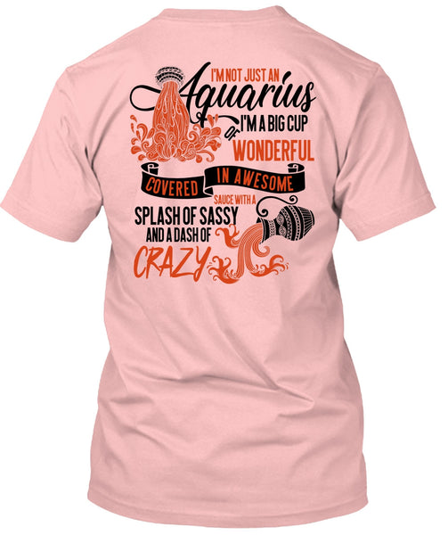 I'm Not Just An Aquarius T Shirt, I Love Aquarius T Shirt
