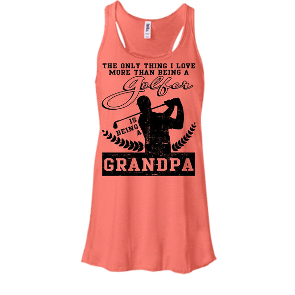 Being A Golfer T Shirt, Coolest Golfing Grandpa T Shirt, Awesome t-shirts