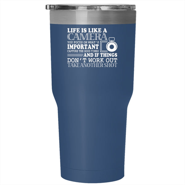 Life Is Like A Camera Tumbler 30 oz Stainless Steel, Cute Photographers Travel Mug