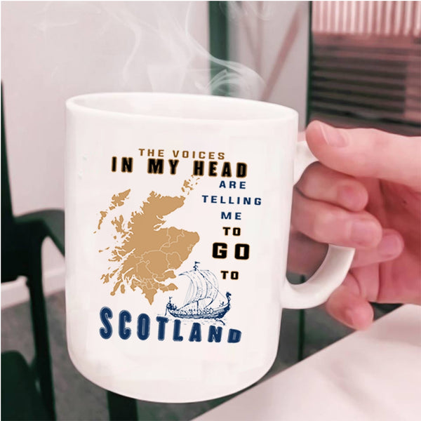 Travelling Coffee Mug, In My Head Are Telling Me To Go To Scotland Cup