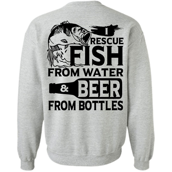 Being A Fisher T Shirt, Rescue Fish From Water Sweatshirt