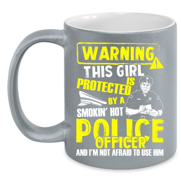 This Girl Is Protected By A Police Officer Coffee Mug, Pretty Wife Coffee Cup
