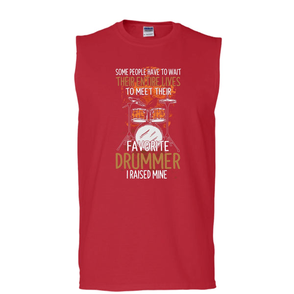 Their Favorite Drummer T Shirt, I Raise Mine T Shirt, Cool T Shirt (Men's Cotton Sleeveless)