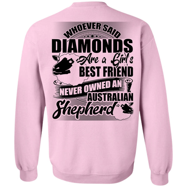 My Favorite T Shirt, Never Owned An Australian Shepherd Sweatshirt