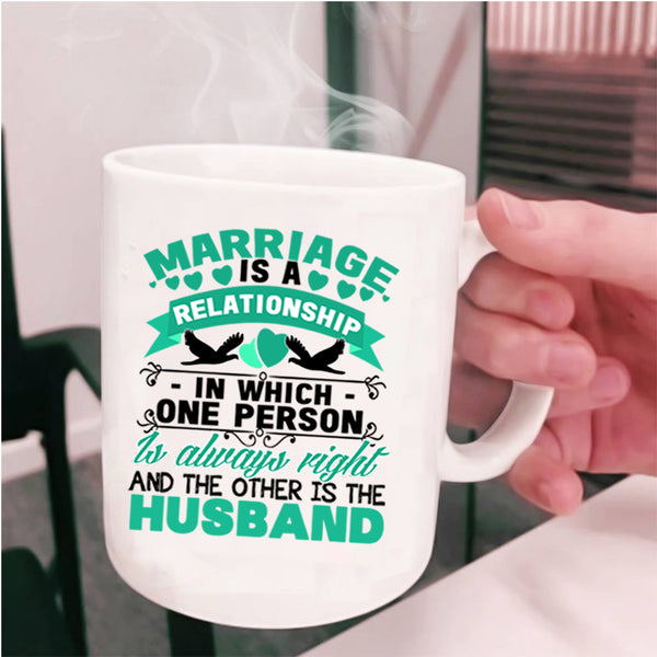 Cool Just Married Coffee Mug, Marriage Is A Relationship Cup