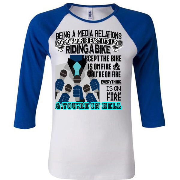 Being A Media Relations Coordinator Is Easy T Shirt, Being A Coordinator T Shirt, Awesome T-Shirts