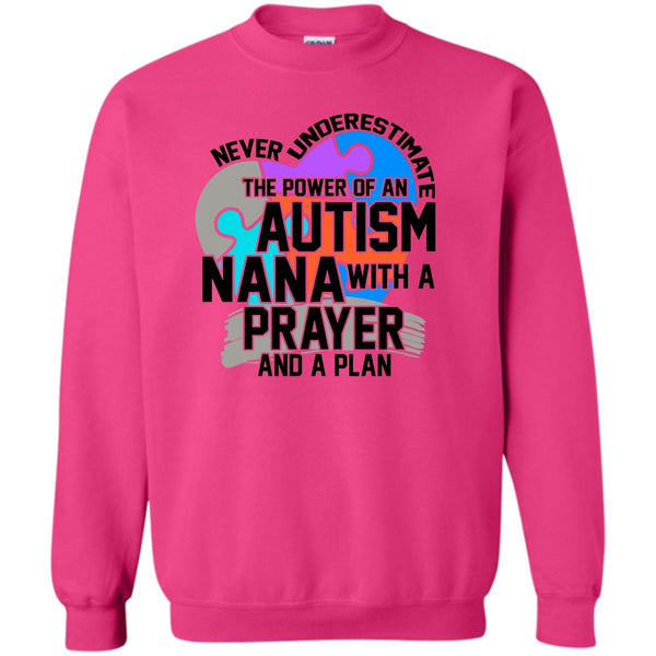 Coolest Autism Nana T Shirt, Never Underestimate Sweatshirt