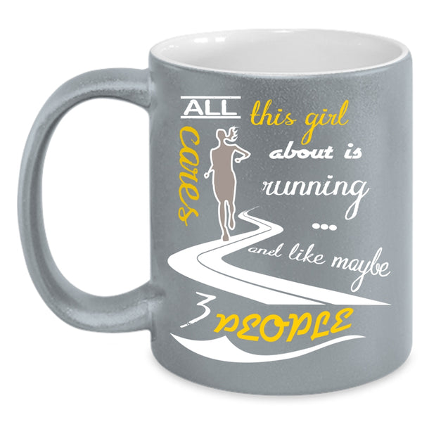 All This Girl Cares About Is Running Coffee Mug, Funny Running Coffee Cup