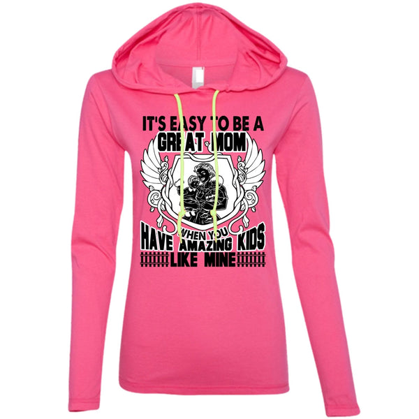 It's Easy To Be A Great Mom T Shirt, I Love Mom T Shirt, Awesome T-Shirts