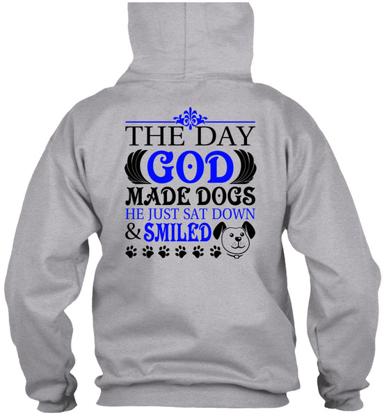 The Day God Made Dogs T Shirt, Loving T Shirt