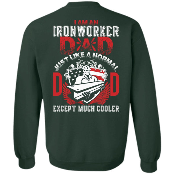 Being An Ironworker T Shirt, I Love Papa Sweatshirt