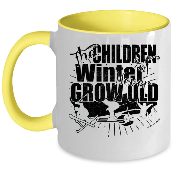 Funny Coffee Mug, The Chirldren Of Winter Never Grow Old Accent Mug