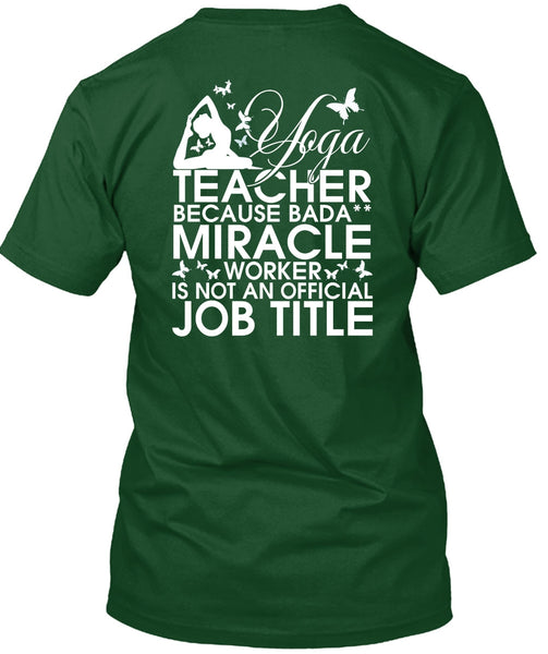 Yoga Teacher T Shirt, Miracle Worker T Shirt