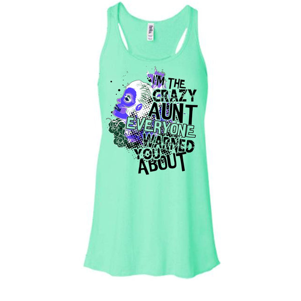 I'm The Crazy Aunt T Shirt, Coolest Aunt Tank Top
