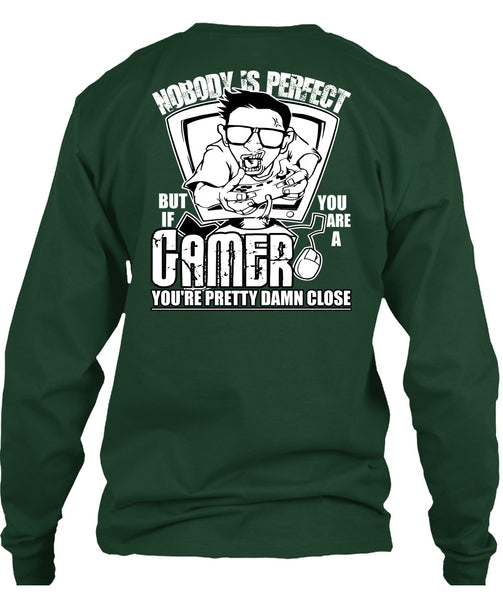 You Are A Gamer T Shirt, Being A Gamer T Shirt