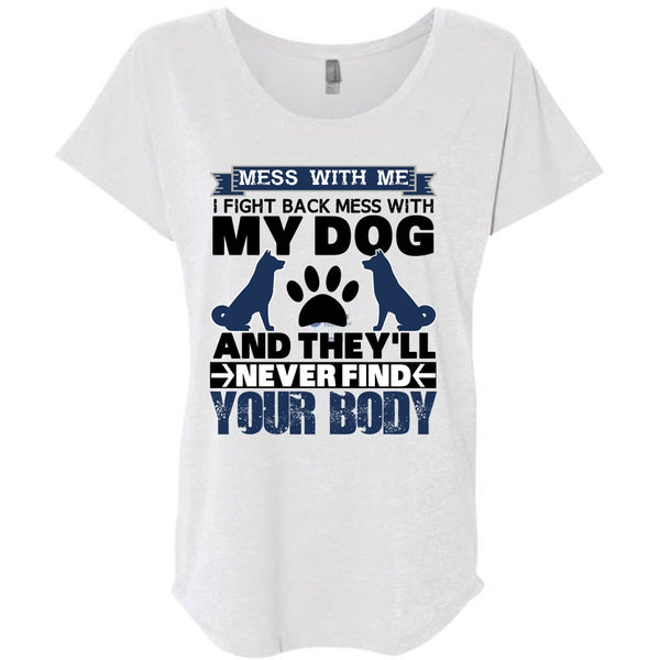 I Fight Back Mess With My Dog T Shirt, I Love My Dog T Shirt, Awesome T-Shirts