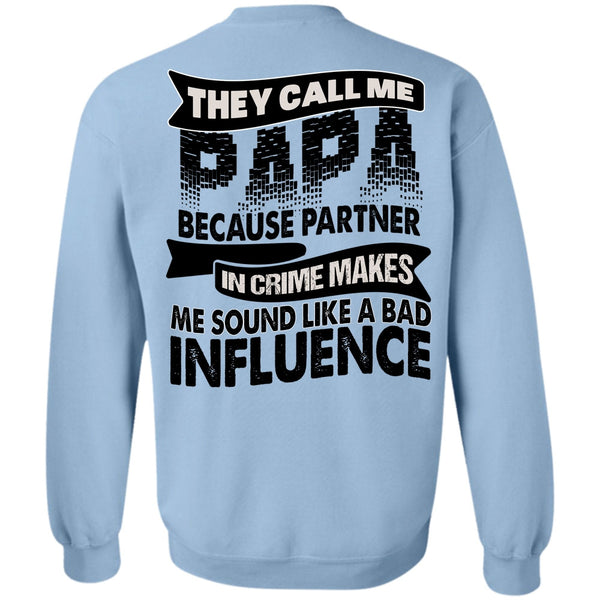 I Love Papa T Shirt, They Call Me Papa Sweatshirt