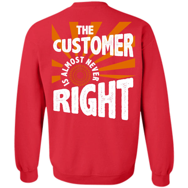 Being A Customer T Shirt, I Love Customer Sweatshirt