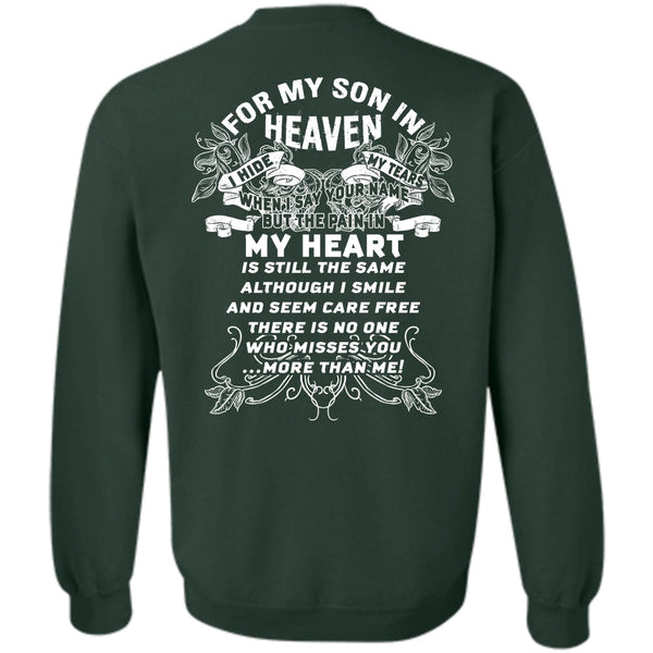 The Pain In My Heart T Shirt, I Love Son Sweatshirt