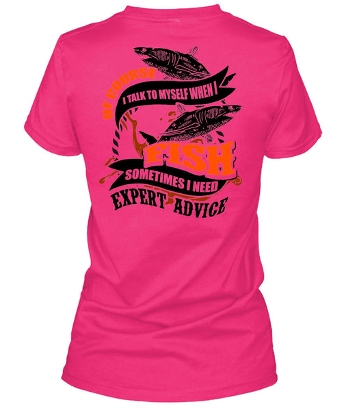 I Talk To Myself When I Fish T Shirt, I Love Fishing T Shirt