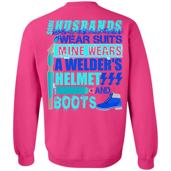 I Love Wife T Shirt, Some Husbands Wear Suits Sweatshirt