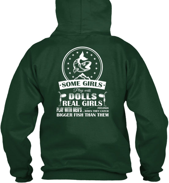 Real Girls Play With Men's T Shirt, They Catch Bigger Fish Than Them T Shirt