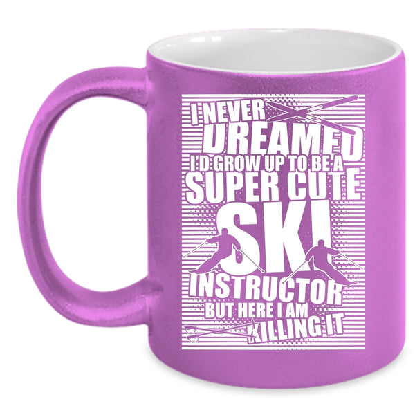 I'd Grow Up To Be A Cute Ski Instructor Coffee Mug, Funny Instructor Coffee Cup