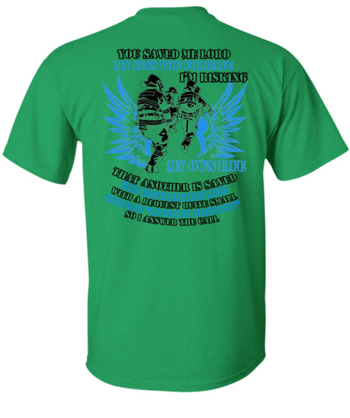 I'm Risking My Own Life T Shirt, I Love Firefighter T Shirt