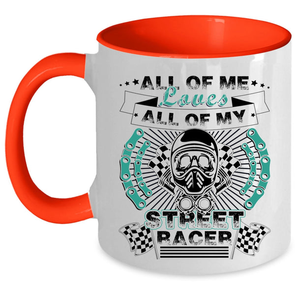 All Of My Street Racer Coffee Mug, All Of Me Loves Accent Mug
