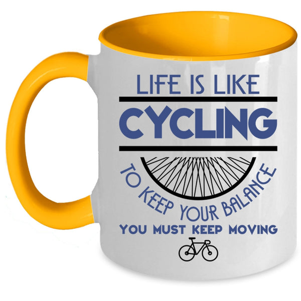I Go Cycling Coffee Mug, Life Is Like Cycling Accent Mug