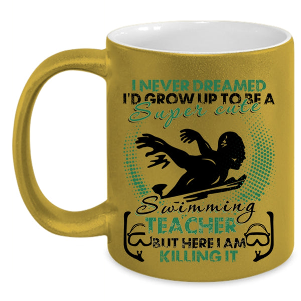 Funny Teacher Coffee Mug, I'd Grow Up To Be A Cute Swimming Teacher Accent Mug