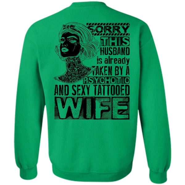 I Love Wife T Shirt, Psychotic And Tattooed Wife Sweatshirt