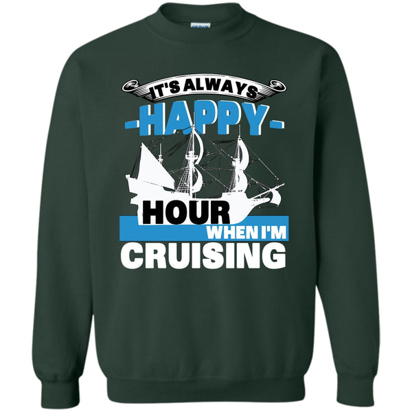 When I'm Cruising T Shirt, Coolest Cruising Sweatshirt