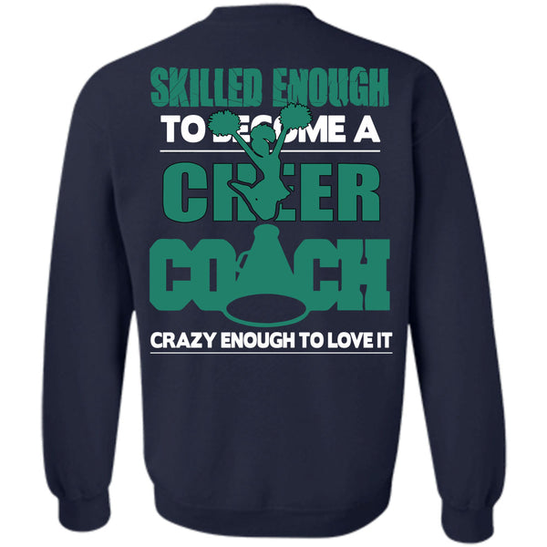 Being A Cheer Coach T Shirt, I Love Cheer Sweatshirt