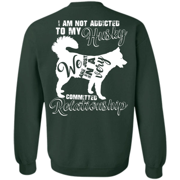 Committed Relationship T Shirt, I Love Dog Sweatshirt