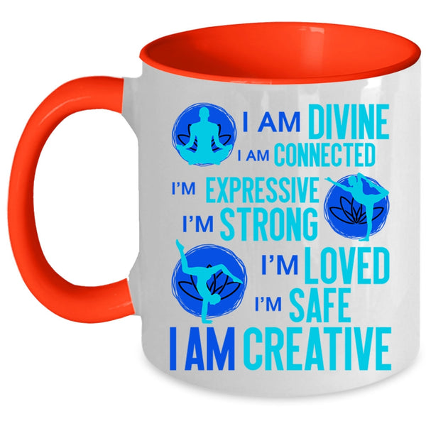 Cool Gift For Yoga Lover Coffee Mug, I Am Divine I Am Connected Accent Mug
