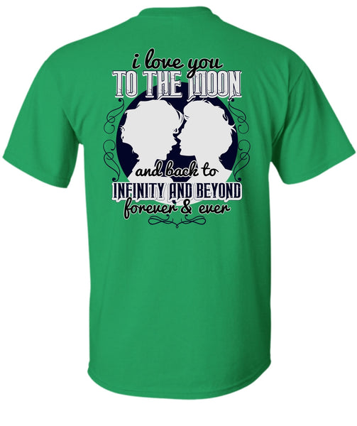 I Love You To The Moon And Back T Shirt, I Love My Wife T Shirt