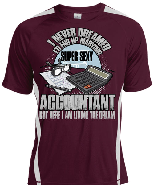 I'd End Up Marrying Accountant T Shirt, Being An Accountant T Shirt, Cool Shirt