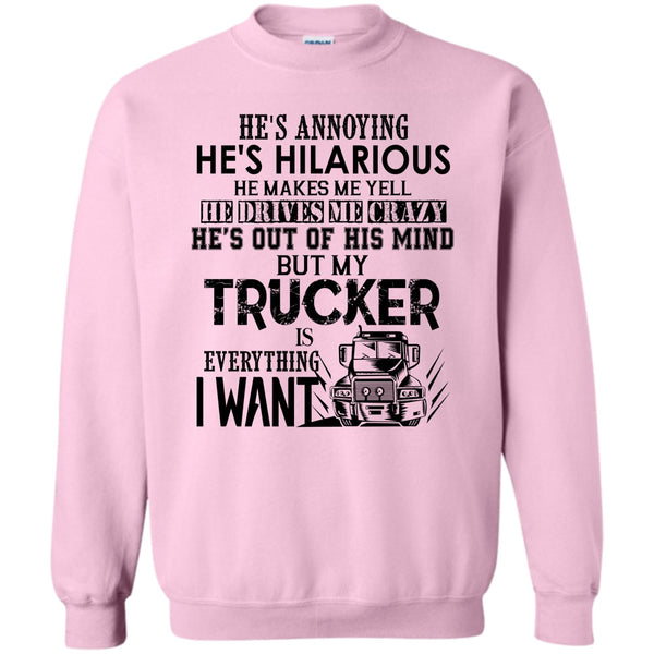 Coolest Trucker T Shirt, My Trucker Is Everything Sweatshirt