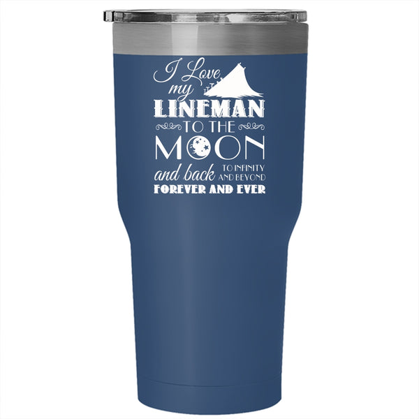 I Love My Lineman Tumbler 30 oz Stainless Steel, Funny Gift For Girlfriend Travel Mug