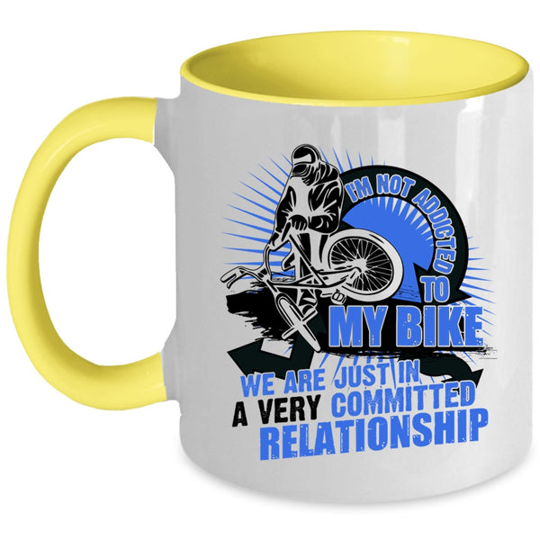 I Love Biking Coffee Mug, I'm Not Addicted To My Bike Accent Mug